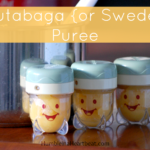 How to Make Rutabaga {or Swede} Puree for Baby