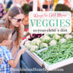 Kids and Food: Eat Your Veggies