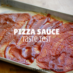 The Ultimate Pizza Sauce Taste Test
