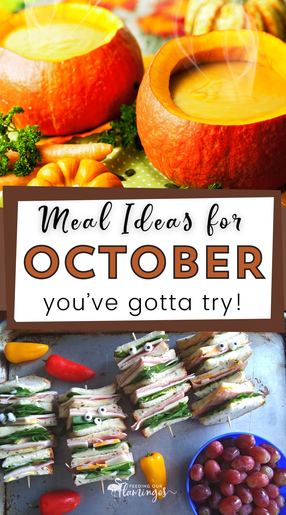 Keep your own list of favorite/must-try meals for every month of the year. October has some fun fall and Halloween meal ideas to try!