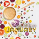 25+ Delish – and healthier – Meal Ideas for January